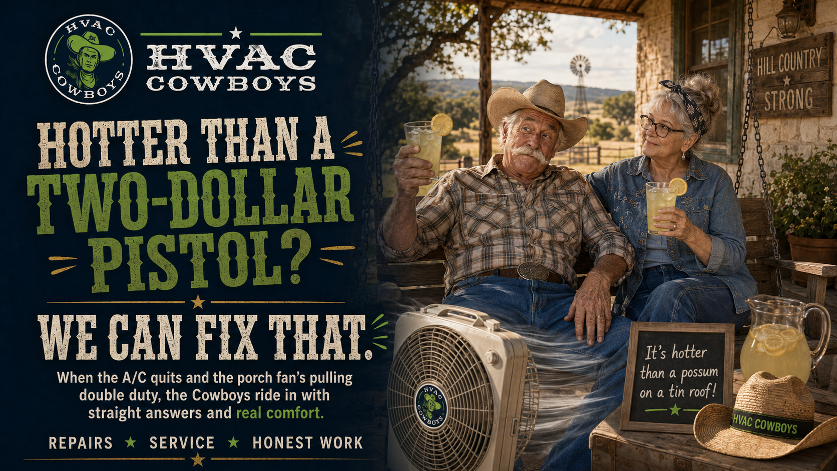 HVAC Cowboys — Hotter than a two-dollar pistol? We can fix that.